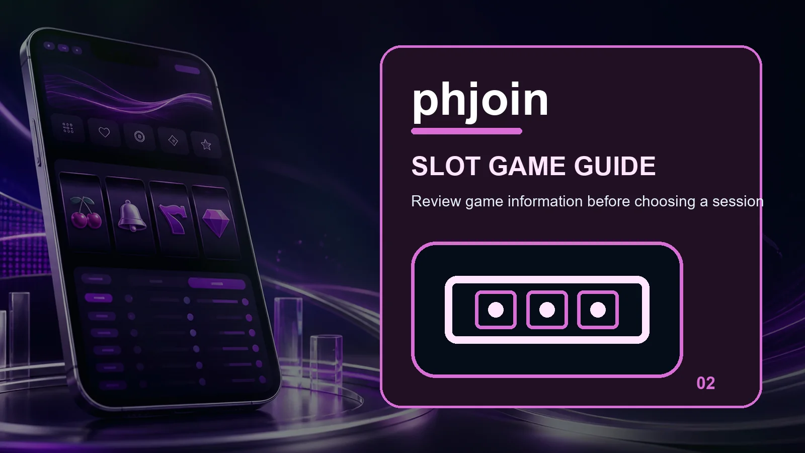 phjoin slots full-width visual guide 2